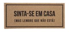 TAPETE CAPACHO SINTA-SE EM CASA VINIL LONG 2.0 30X70CM - KAPAZI