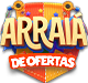 ARRAIÁ DE OFERTAS 2025